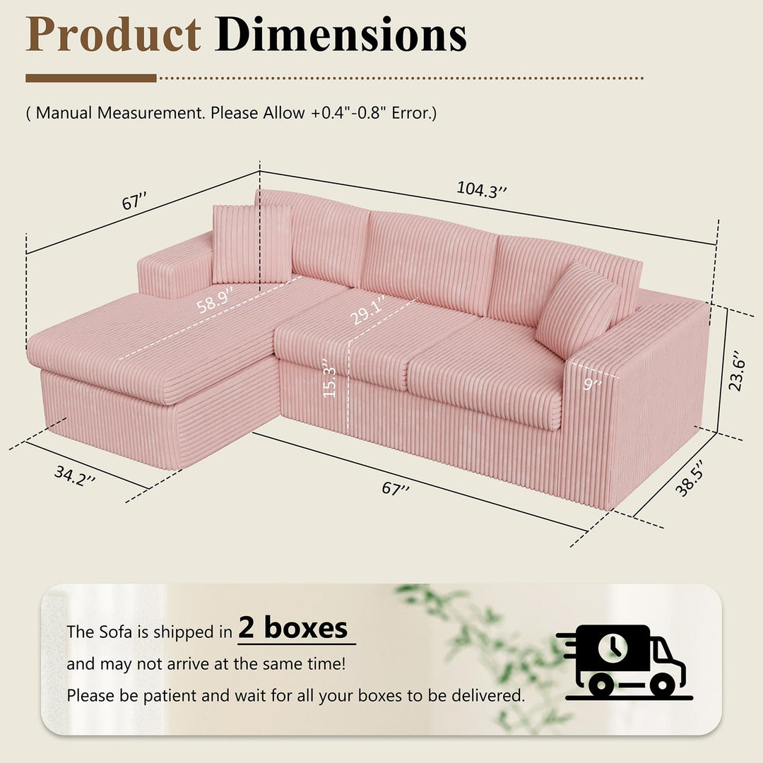 Walsunny  105" Modular Sectional Sofa, Boneless L Shaped Couch with Deep Seat, Cloud Foam Couch  Plush Cordurory Sofa
